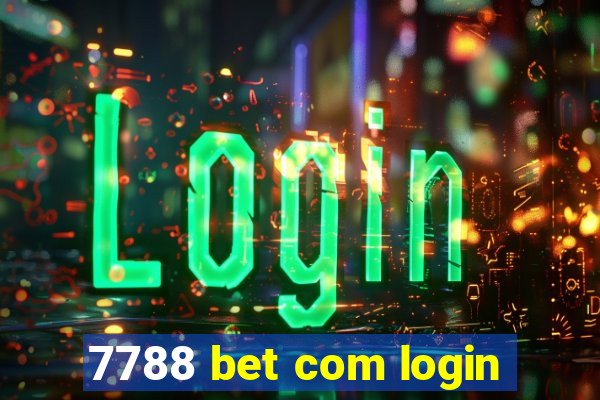 7788 bet com login